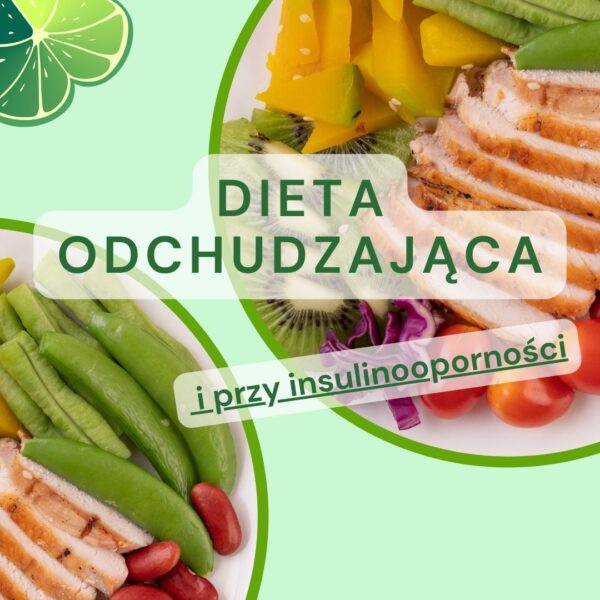 Dieta odchudzająca - i przy insulinooporności